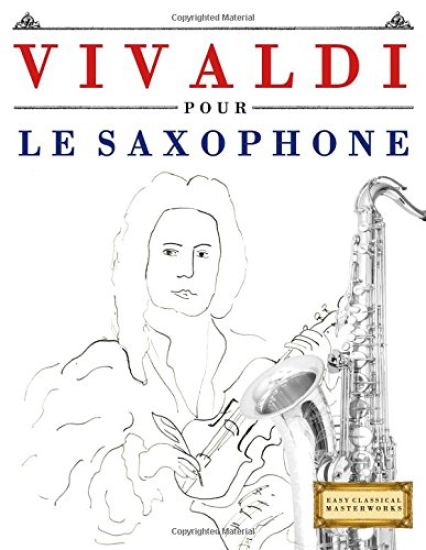 Vivaldi Pour Le Saxophone: 10 Pi