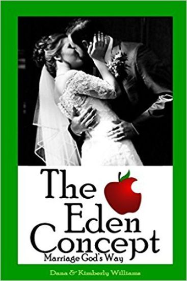 The Eden Concept: Marriage God's Way