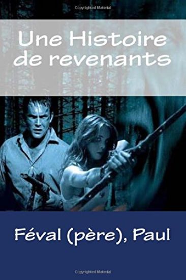 Une Histoire de revenants