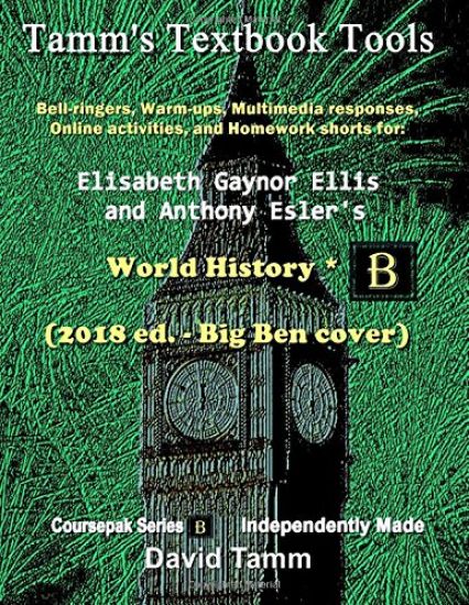 Ellis & Esler's World History* (2018 ed. - Big Ben cover) Activites Bundle: Bell-ringers, warm-ups, multimedia responses & online activities to accomp