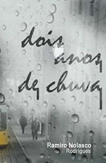 dois anos de chuva