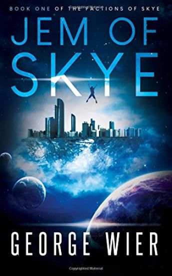 Jem of Skye: Book One of the Factions of Skye