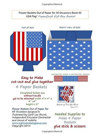 Flower Baskets Out of Paper for All Occasions Book 43: USA Flag PaperCraft Gift Box Basket
