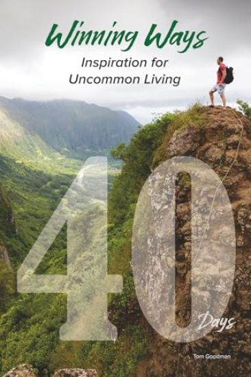 Winning Ways: Inspiration for Uncommon Living