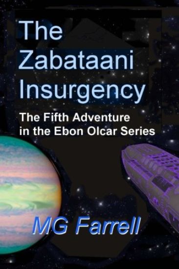 The Zabitaani Insurgency: The Fifth Adventure in the Ebon Olcar Series