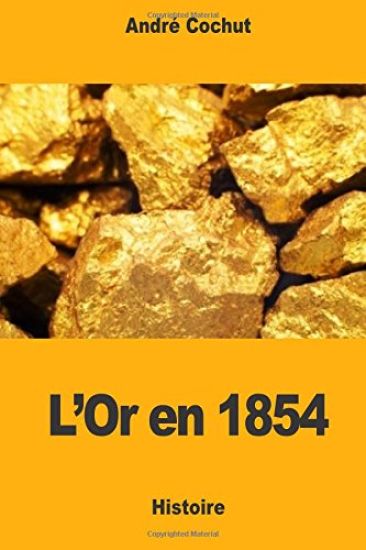 L'Or en 1854
