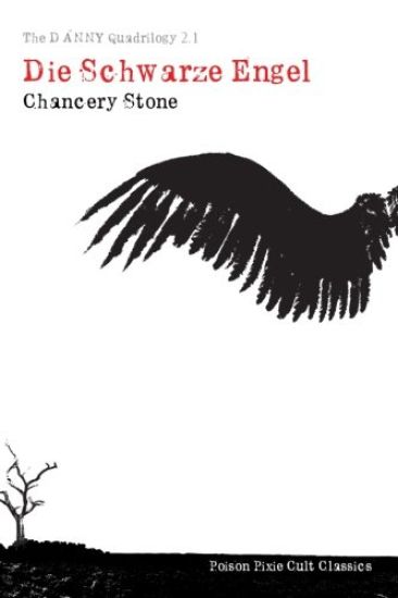 The Danny Quadrilogy 2.1: Die Schwarze Engel