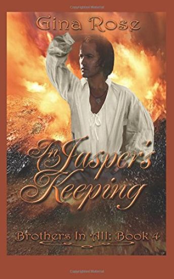 In Jasper's Keeping: Book 4: Brothers In All Series
