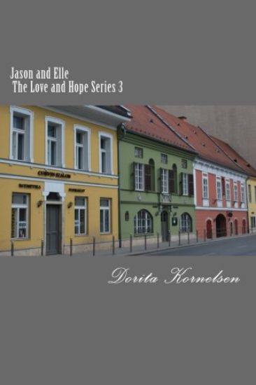 Jason and Elle (The Love and Hope Series 3)