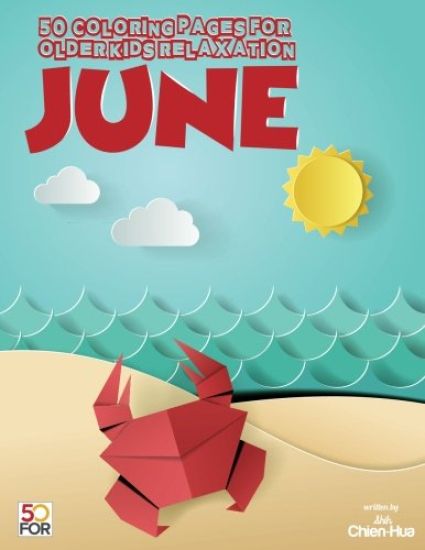 June 50 Coloring Pages For Older Kids Relaxation