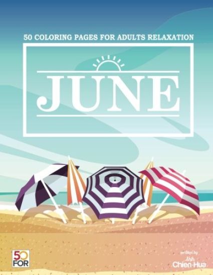 June 50 Coloring Pages For Adults Relaxation