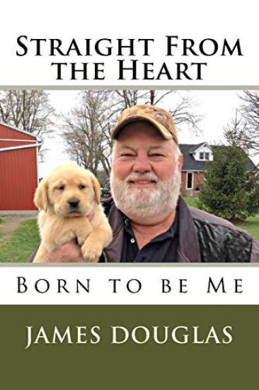 Straight from the Heart: Born to Be Me