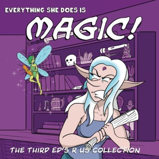 Everything she does is Magic!: Ed's R Us Volume 3