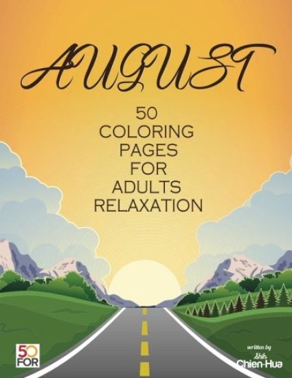 August 50 Coloring Pages For Adults Relaxation