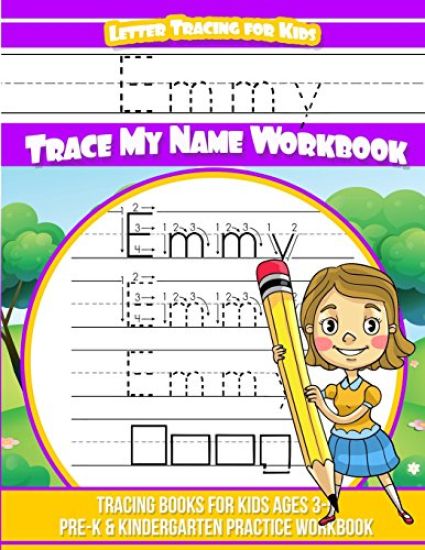 Emmy Letter Tracing for Kids Trace my Name Workbook: Tracing Books for Kids ages 3 - 5 Pre-K & Kindergarten Practice Workbook