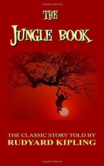The Jungle Book - The Classic Story Told By Rudyard Kipling