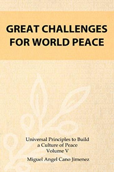 Great Challenges for World Peace