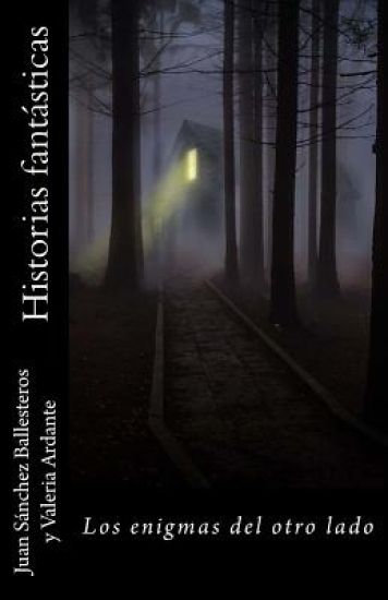 Historias fantásticas. Los enigmas del otro lado