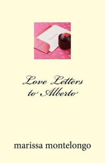 Love Letters to Alberto