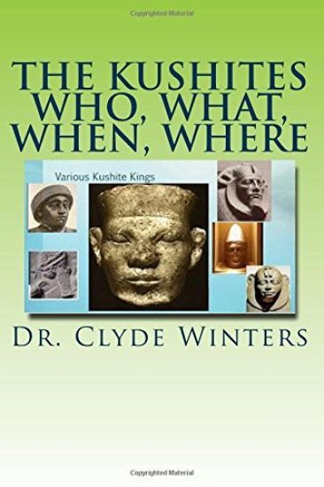 The Kushites Who, What, When, Where
