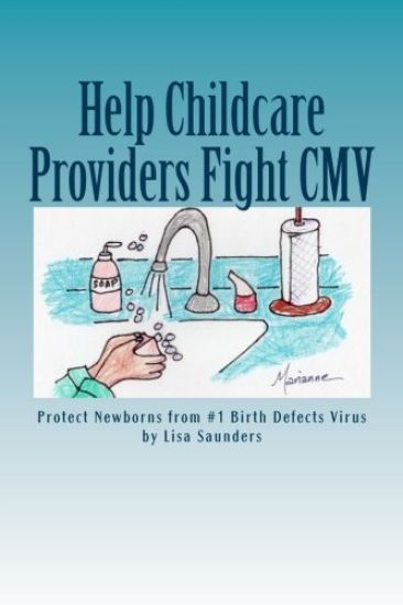 Help Childcare Providers Fight CMV: Protect Newborns from #1 Birth Defects Virus