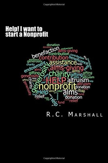 Help! I want to start a Nonprofit: Small Business Guide