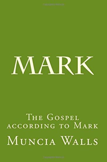 Mark: The Gospel according to Mark
