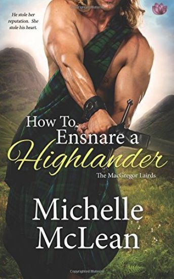 How to Ensnare a Highlander