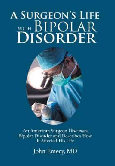 A Surgeon's Life with Bipolar Disorder