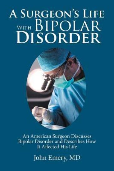 A Surgeon's Life with Bipolar Disorder