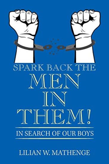 Spark Back the Men in Them!