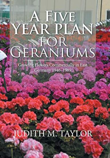 A Five Year Plan for Geraniums