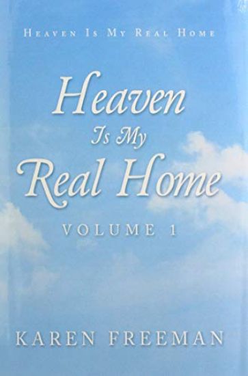 Heaven Is My Real Home