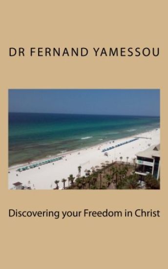 Discovering your Freedom in Christ