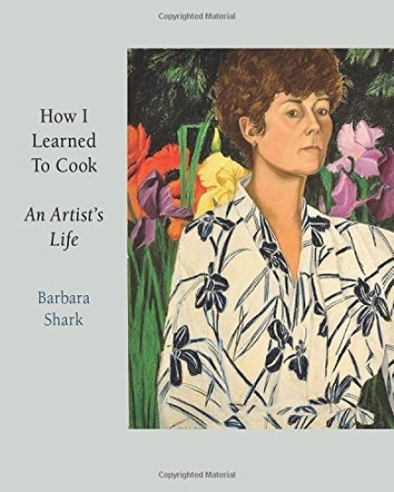 How I Learned to Cook: An Artist's Life