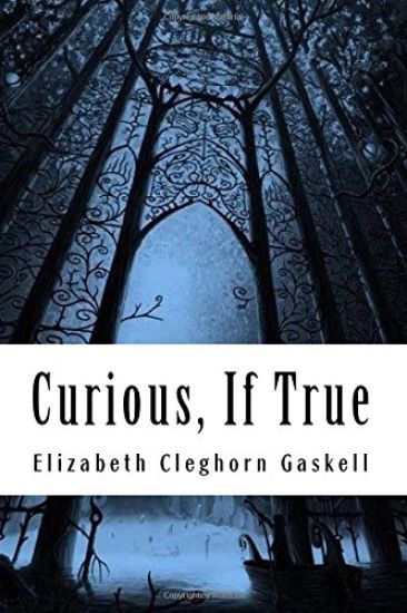 Curious, If True: Strange Tales