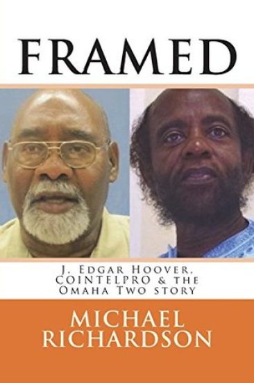 Framed: J. Edgar Hoover, COINTELPRO & the Omaha Two story