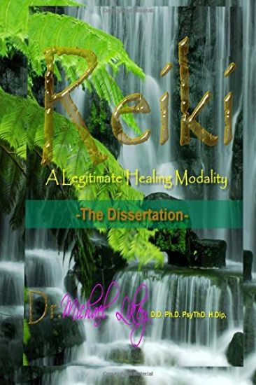 Reiki: The Dissertation