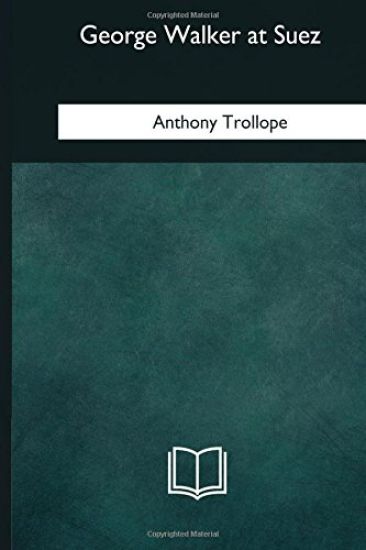 George Walker at Suez