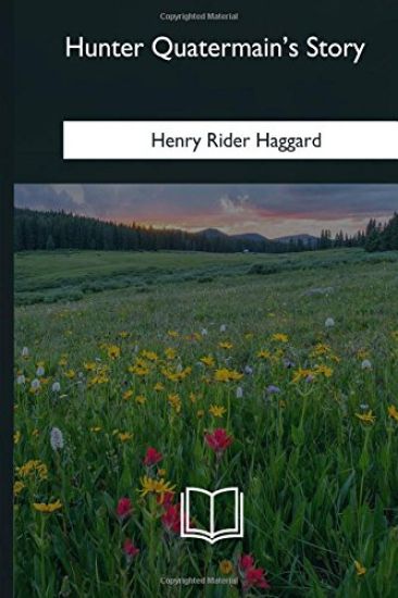 Hunter Quatermain's Story