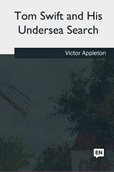 Tom Swift and His Undersea Search