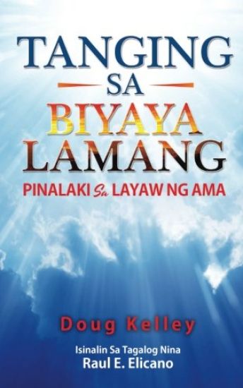 Tanging Sa Biyaya Lamang