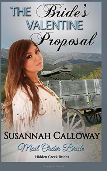 Mail Order Bride: The Bride's Valentine Proposal