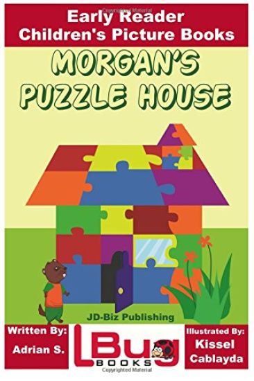 Morgan's Puzzle House - Early Reader - Children's Picture Books