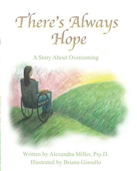 There's Always Hope: A Story about Overcoming