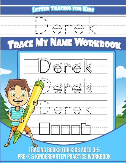 Derek Letter Tracing for Kids Trace my Name Workbook: Tracing Books for Kids ages 3 - 5 Pre-K & Kindergarten Practice Workbook