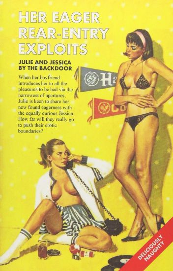 Her Eager Rear-Entry Exploits: Julie and Jessica by the Back Door