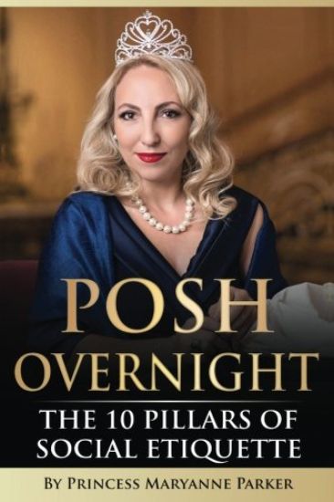 Posh Overnight: The 10 Pillars of Social Etiquette