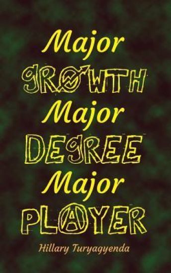 Major Growth; Major Degree; Major Player