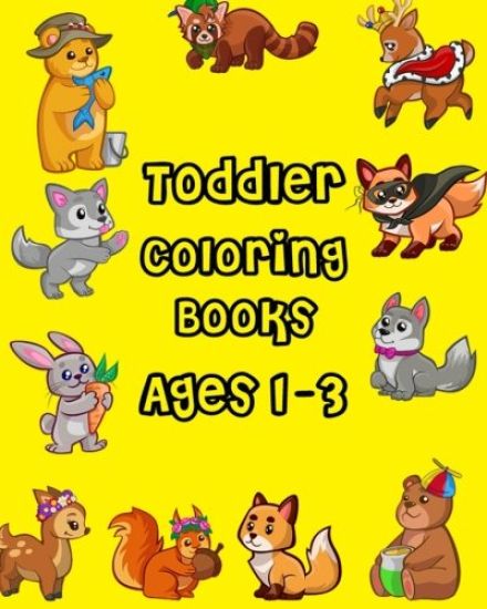 Toddler Coloring Books Ages 1-3: Giant Coloring Books for Toddlers, Fun Animals to Color for Early Childhood Learning (100 Pages)